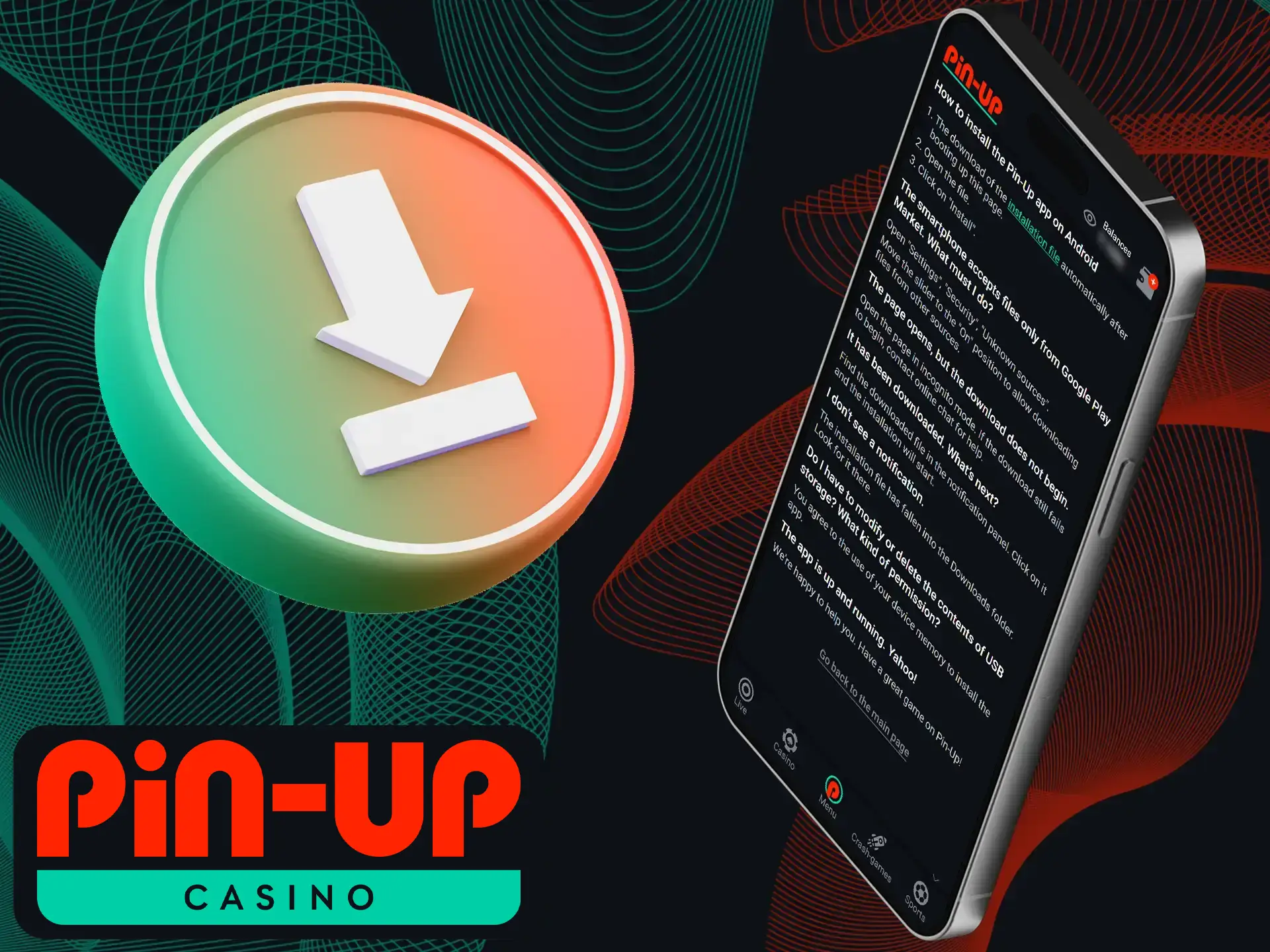 The Pin-Up app conveniently notifies you when new versions are available for a smooth playing experience, and that way you can always update the Pin-Up app on your smartphone.