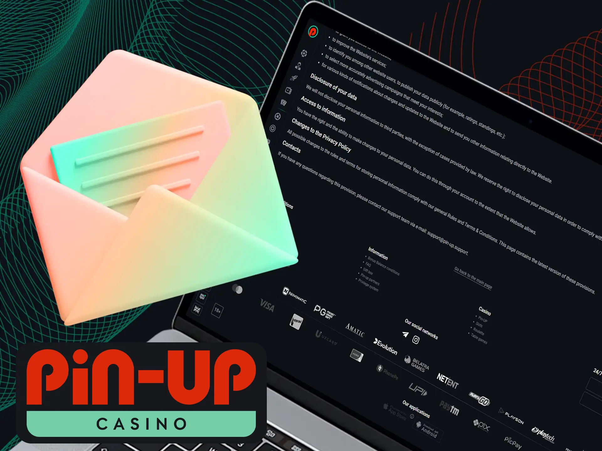 Send an email to Pin-Up Casino support for a full response.