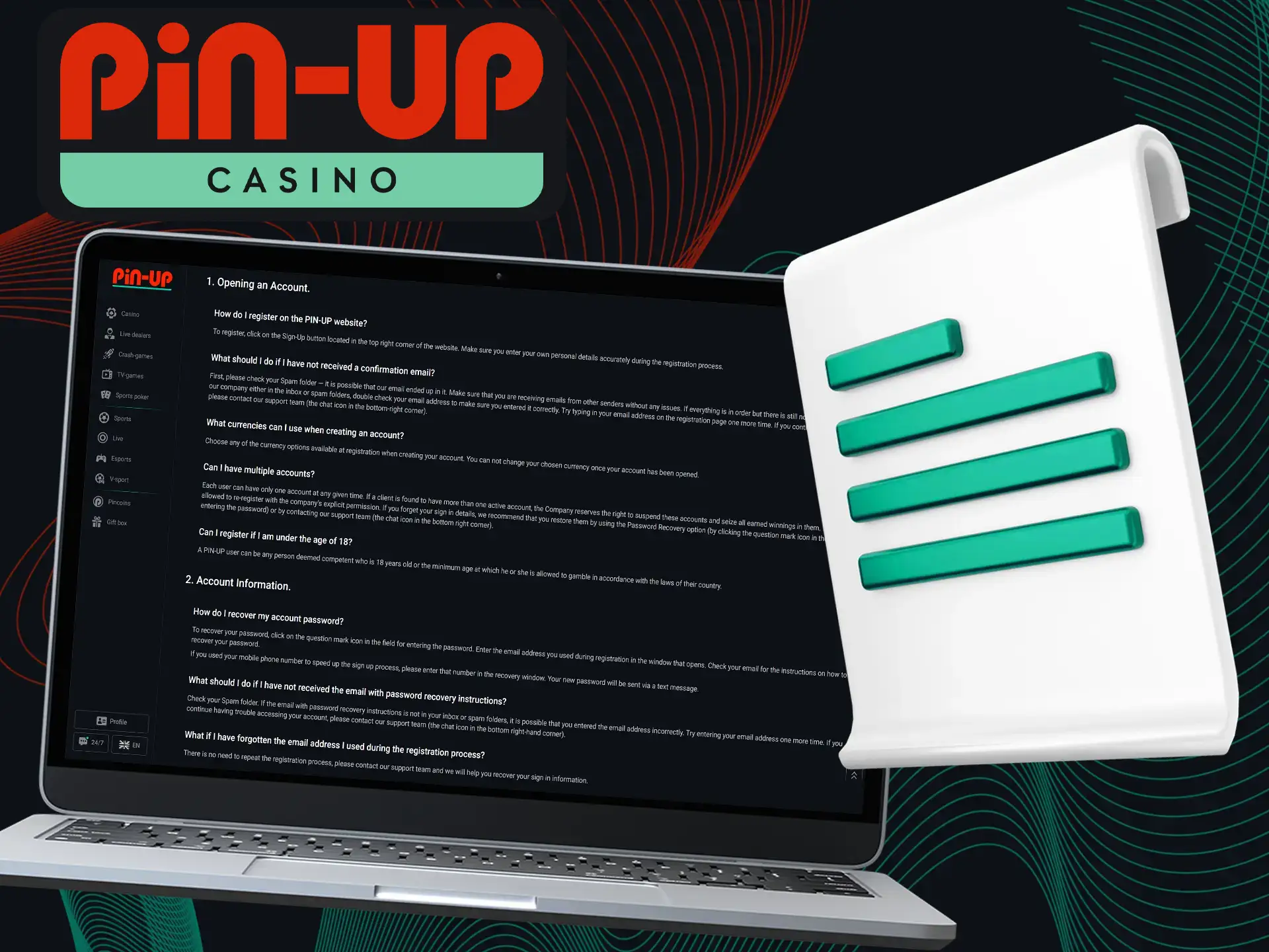 Follow the rules during the Pin-Up Casino registration process.