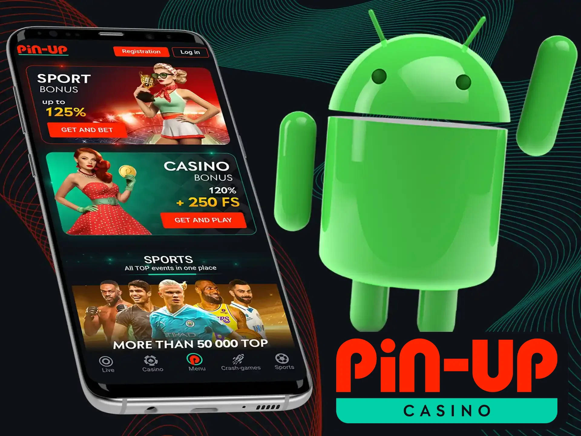 You can play Pin-Up Casino on your Android device.